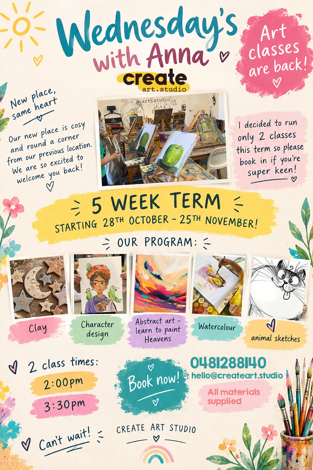 Wednesdays with Anna: five-week art term featuring clay, character design, abstract art, watercolour and animal sketches, with classes at 2 pm and 3:30 pm.